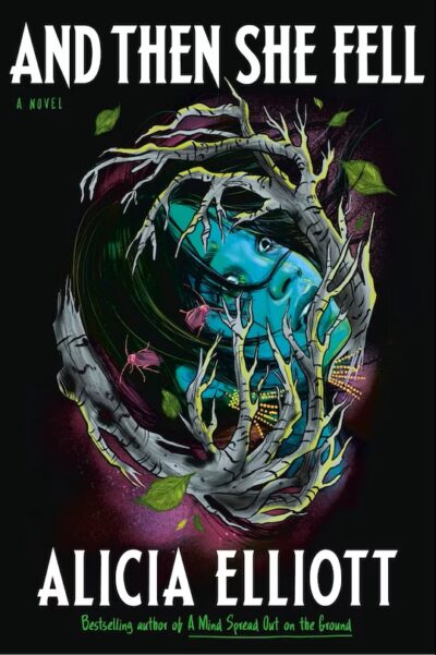 Book cover for And Then She Fell by Alicia Elliott