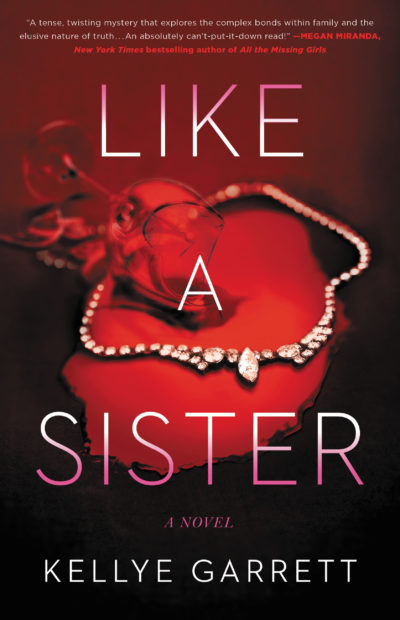 Like A Sister, Kellye Garrett