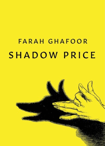 Shadow Price, Farah Ghafoor