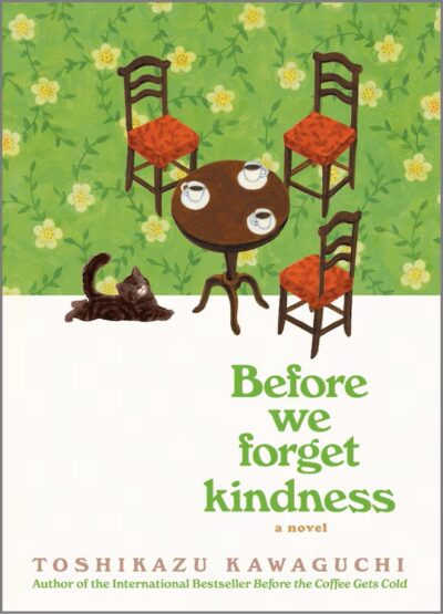 Before We Forget Kindness, Toshikazu Kawaguchi