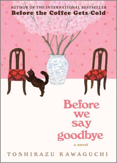 Before We Say Goodbye, Toshikazu Kawaguchi