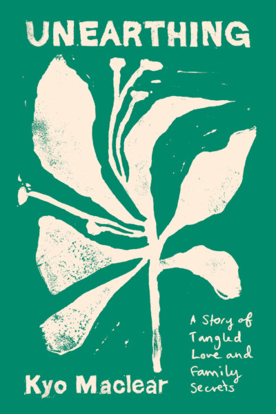 Book cover for Unearthing by Kyo Maclear