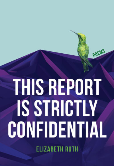 This Report is Strictly Confidential, Elizabeth Ruth