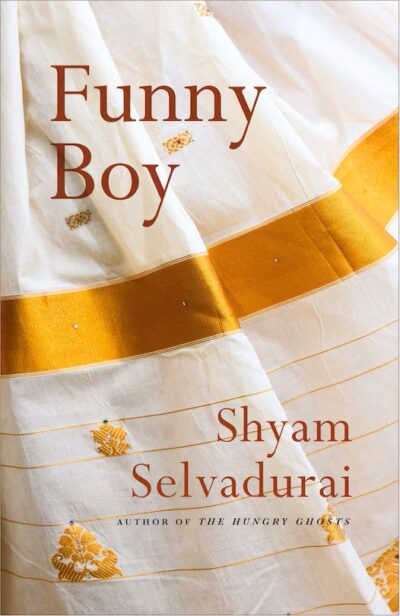 Funny Boy, Shyam Selvadurai
